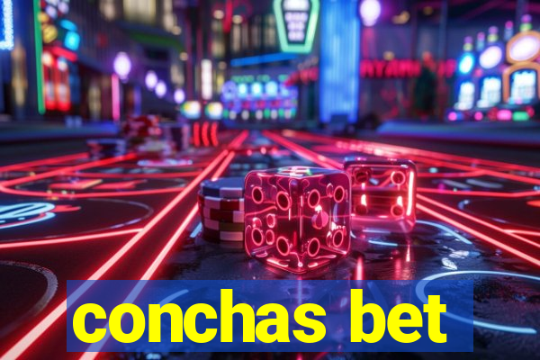 conchas bet